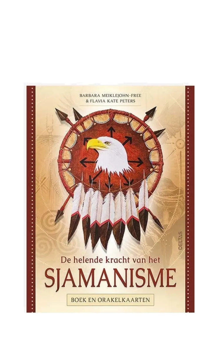 Deltas De Helende Kracht Van Het Sjamanisme