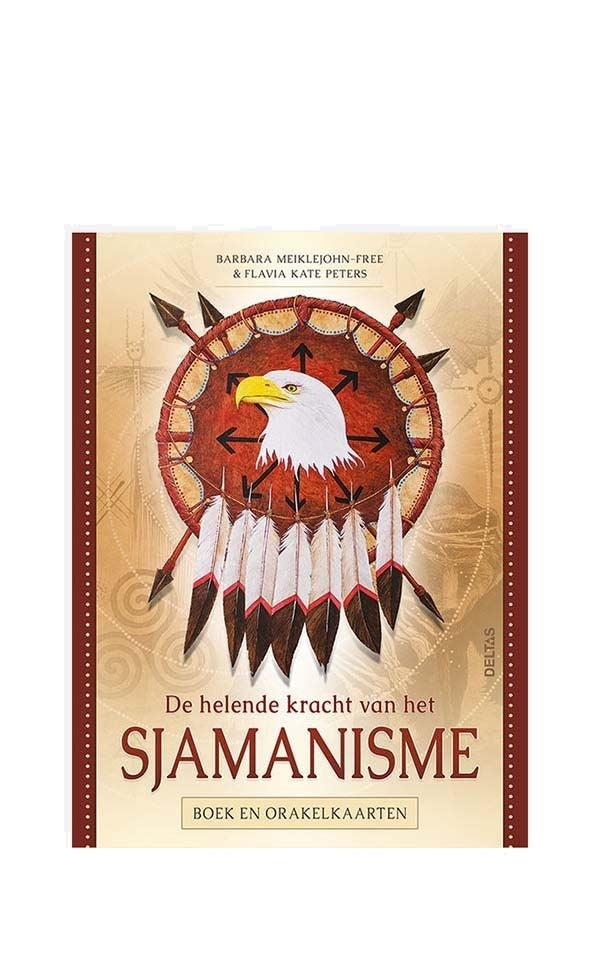 De Helende Kracht Van Het Sjamanisme