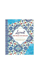 Levant van Mezze tot Baklava